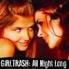 Girltrash: All Night Long