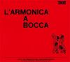 L'armonica a bocca di Franco De Gemini / L'armonica a bocca
