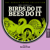 Birds Do It, Bees Do It