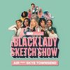 A Black Lady Sketch Show: Air (Single)