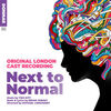 Next to Normal - Original London Cast Recording