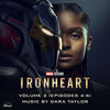 Ironheart: Vol. 2 (Episodes 4-6)