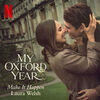 My Oxford Year: Make It Happen (Single)