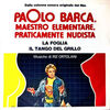 Paolo Barca, maestro elementare, praticamente nudista