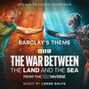 The War Between the Land and the Sea: Barclay's Theme (Single)