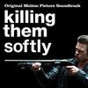Killing Them Softly