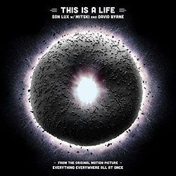 Everything Everywhere All at Once: This Is a Life (Single)