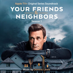 Your Friends & Neighbors: Season 1
