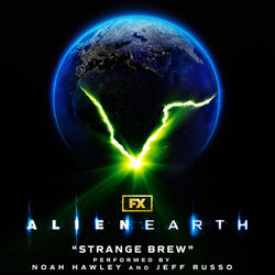 Alien: Earth: Strange Brew (Single)