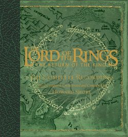 The Lord of the Rings: The Return of the King - The Complete Recordings