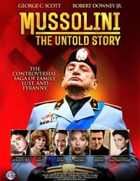 Mussolini: The Untold Story