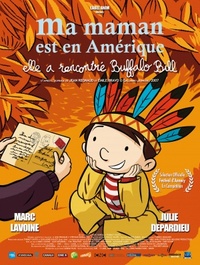 Maman est en Amerique, elle a rencontre Buffalo Bill