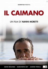 The Caiman (Il Caimano)