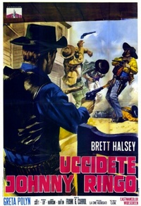 Uccidete Johnny Ringo (Kill Johnny Ringo)