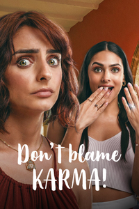 Don't Blame Karma! (¿Qué culpa tiene el Karma?)