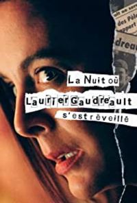The Night Logan Woke Up (La nuit ou Laurier Gaudreault s'est reveille)