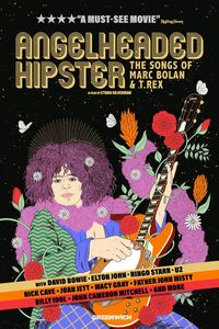 Angelheaded Hipster: The Songs of Marc Bolan & T. Rex